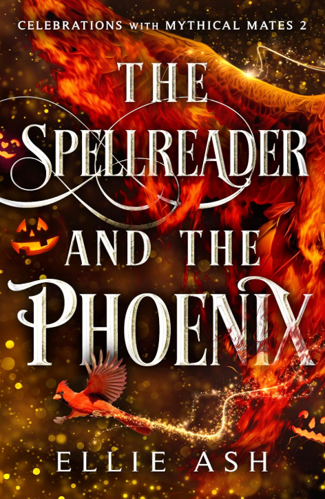 The Spellreader and the Phoenix (Celebrations with Mythical Mates, #2) cover